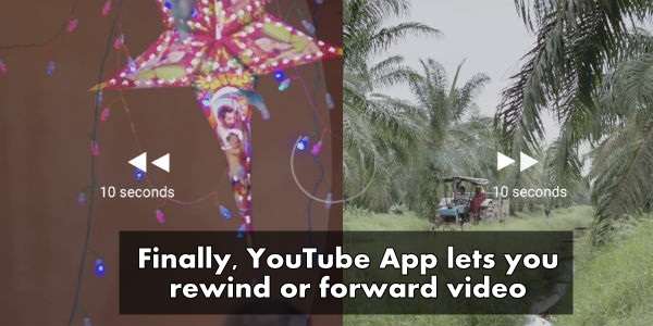 Finally YouTube App lets you rewind or forward video