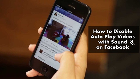 How to Disable Auto-Play Videos with Sound on Facebook